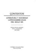 Cover of: Contextos: literatura y sociedad latinoamericanas del siglo XIX