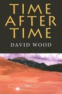 Cover of: Time After Time (Studies in Continental Thought) by David Wood