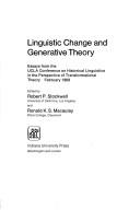 Cover of: Linguistic change and generative theory;: Essays (Indiana University studies in the history and theory of linguistics)