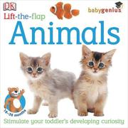 Cover of: Lift-the-Flap: Animals (Baby Genius)