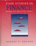 Cover of: Case Studies in Finance by Robert F. Bruner