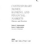 Cover of: Contemporary money, banking, and financial markets: theory and practice