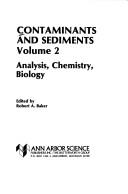 Cover of: Contaminants and Sediments | Robert A. Baker