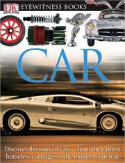 Cover of: Car (DK Eyewitness Books) by Richard Sutton, Elizabeth Baquedano