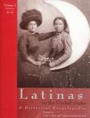 Cover of: Latinas in the United States: A Historical Encyclopedia (Volume 3)