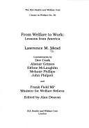 Cover of: From Welfare to Work: Lessons from America (Choice in Welfare,)