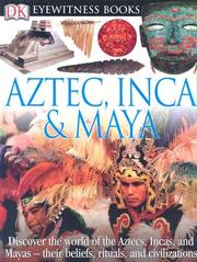 Cover of: Aztec, Inca & Maya by Elizabeth Baquedano