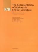 Cover of: The Representation of Business in English Literature (Iea Readings, 53)