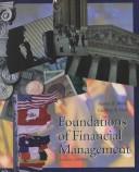 Foundations of financial management by Stanley B. Block