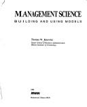 Cover of: Management Science: Building and Using Models (The Irwin series in quantitative analysis for business)
