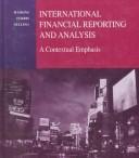 Cover of: International financial reporting and analysis: a contextual emphasis