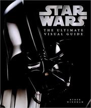 Cover of: Star Wars, the ultimate visual guide by Ryder Windham, Ryder Windham