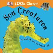 Cover of: Sea Creatures (Look Closer)