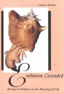 Cover of: Evolution extended by edited by Connie Barlow.