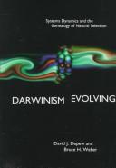 Cover of: Darwinism Evolving by David J. Depew, Bruce H. Weber, David J. Depew, Bruce H. Weber