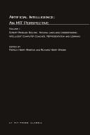 Cover of: Artificial Intelligence: An MIT Perspective, Volume 1: Expert Problem Solving, Natural Language Understanding and Intelligent Computer Coaches, Representation ... Press Series in Artificial Intelligence)