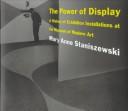 Cover of: The Power of Display by Mary Anne Staniszewski