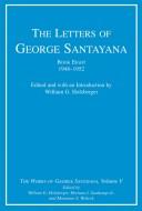 Cover of: The Letters of George Santayana, Book Eight, 1948-1952: The Works of George Santayana, Volume V, Book Eight (George Santayana: Definitive Works)