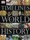 Cover of: Timelines of World History