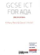 Cover of: GCSE ICT for AQA by Mary Reid, David J. Astall