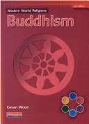 Cover of: Modern World Religions: Buddhism - Pupils Book Core (Modern World Religions)