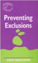 Preventing Exclusions by Adam Abdelnoor