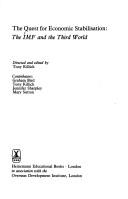 Cover of: The Quest for economic stabilisation: The IMF and the Third World