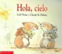 Cover of: Hola, Cielo by Carl Norac