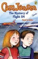 Cover of: Cam Jansen and the mystery of Flight 54 (Cam Jansen adventure series) by David A. Adler
