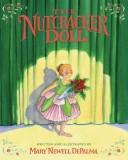 Cover of: The Nutcracker Doll by Mary Newell DePalma