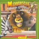 Cover of: Madagascar: It's a Zoo in Here (sp): It's a Zoo in Here (sp) (Madagascar) by Michael Steele