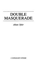 Cover of: Double Masquerade by Alison Tyler