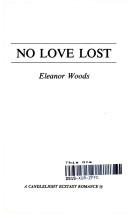 Cover of: No Love Lost by Eleanor Woods