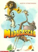 Cover of: Madagascar Movie Storybook (Madagascar)