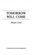 Cover of: Tomorrow Will Come (Candlelight Ecstasy #263)