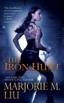 Cover of: The Iron Hunt by Marjorie M. Liu
