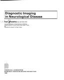 Cover of: Diagnostic imaging in neurological disease