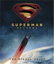Cover of: Superman Returns: The Visual Guide