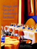 Cover of: Design & Layout of Foodservice Facilities (Hopsitality, Travel & Tourism Series)