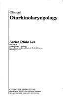 Cover of: Clinical Otorhinolaryngology by Drake-Lee, Adrian Drake-Lee