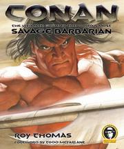 Cover of: Conan: The Ultimate Guide to the World's Most Savage Barbarian