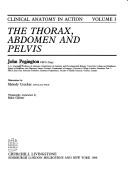 Cover of: The Thorax, Abdomen and Pelvis (Clinical Anatomy in Action, Vol 3) by John Pegington
