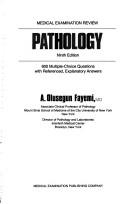 Cover of: Pathology: 600 multiple choice questions with referenced explanatory answers