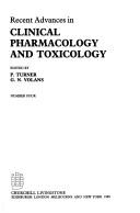 Cover of: Recent Advances in Clinical Pharmacology and Toxicology, No. 4 (Recent Advances in Clinical Pharmacology & Toxicology)