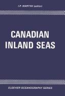 Cover of: Canadian Inland Seas (Elsevier Oceanography Series)