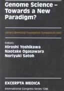 Cover of: Genome Science - towards a new paradigm?