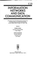 Cover of: Information Networks and Data Communication: Proceedings of the Ifip Tc6 International Conference on Information Networks and Data Communication Fun (Ifip Transactions)