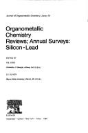 Cover of: Organometallic Chemistry Reviews, Annual Surveys: Silicon-Lead Journal of Organometallic Chemistry Library (Organometallic Chemistry Reviews, Annual Surveys)