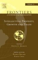 Cover of: Intellectual Property, Growth and Trade, Volume 2 (Frontiers of Economics and Globalization)