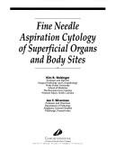 Cover of: Fine Needle Aspiration Cytology of Superficial Organs and Body Sites by Kim R. Geisinger, Jan F. Silverman